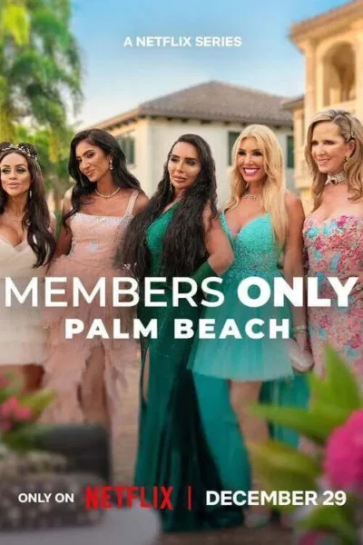 Download Members Only: Palm Beach (Season 1) WEB-DL Dual Audio (Hindi-English) 720p | 1080p ESub