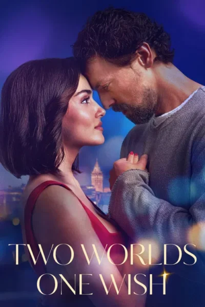 Download Two Worlds, One Wish (2025) WEB-DL Multi Audio {Hindi-English-Turkish} WEB-DL 480p | 720p | 1080p ESub